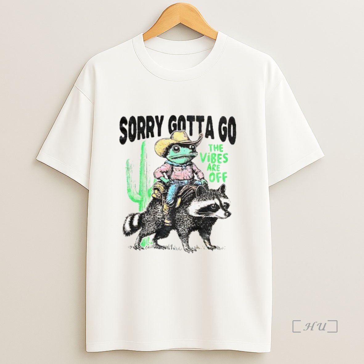 Officials Cowboy Frog Riding Raccoon Sorry Gotta Go The Vibes Are Off Sweatshirt Tee Shirt