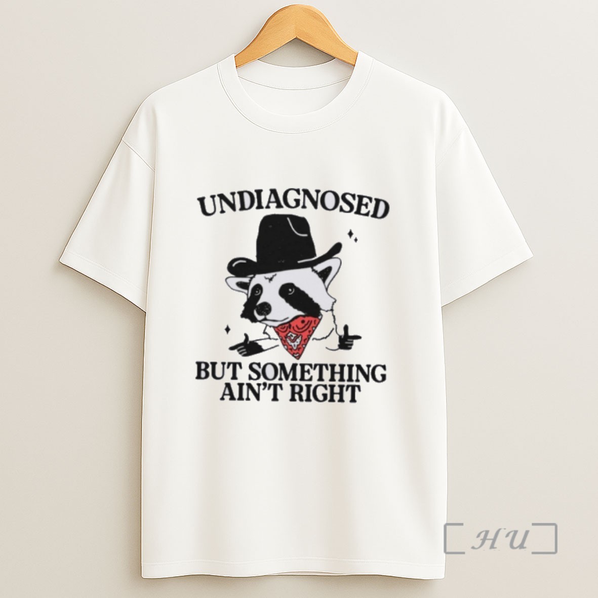 Officials Cowboy Raccoon Undiagnosed But Something Aint Right Sweatshirt Tee Shirt