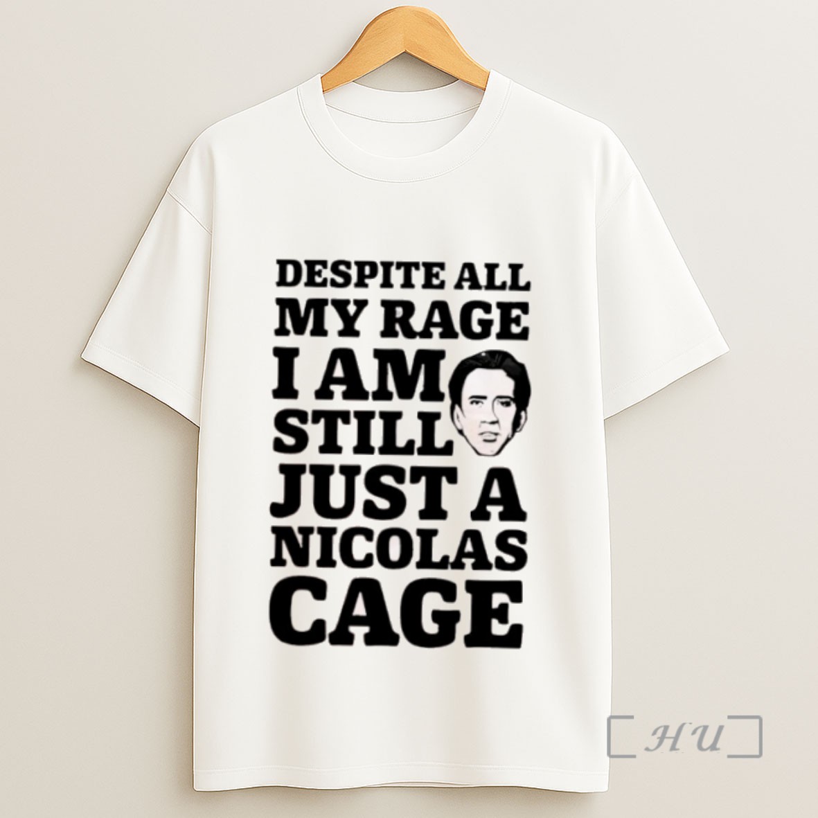 Officials Despite All My Rage I Am Still Just A Nicolas Cage Sweatshirt Tee Shirt