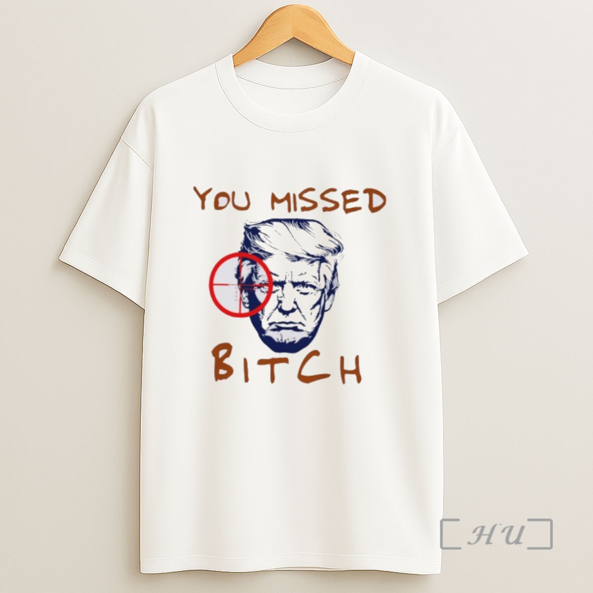 Officials Donald Trump You Missed Bitch Sweatshirt Tee Shirt