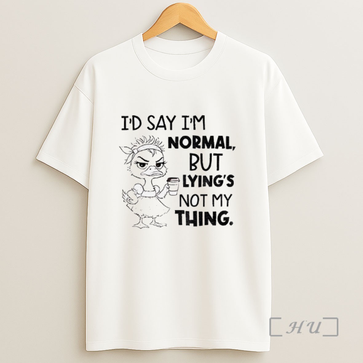 Officials Duck Lady Id Say Im Normal But Lyings Not My Thing Sweatshirt Tee Shirt