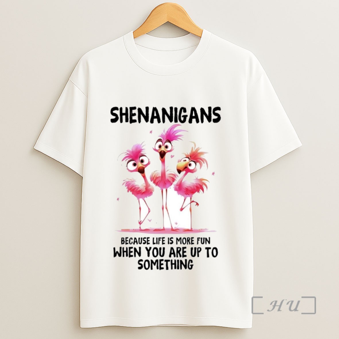 Officials Flamingo Shenanigans Because Life Is More Fun When You Are Up To Something Sweatshirt Tee Shirt