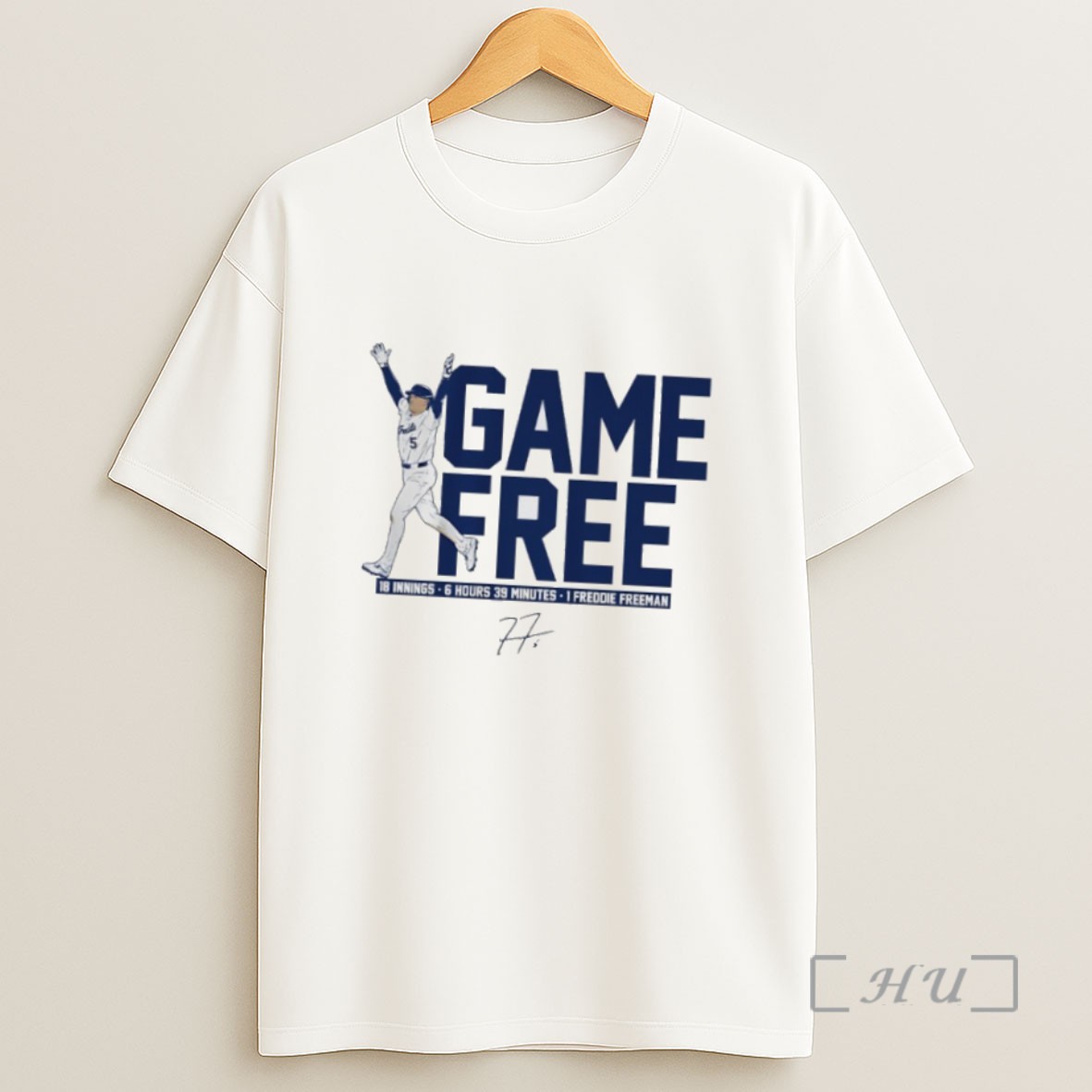 Officials Freddie Freeman Game Free 18 Innings 6 Hours 39 Minutes 1 Freddie Freeman Signature Sweatshirt Tee Shirt
