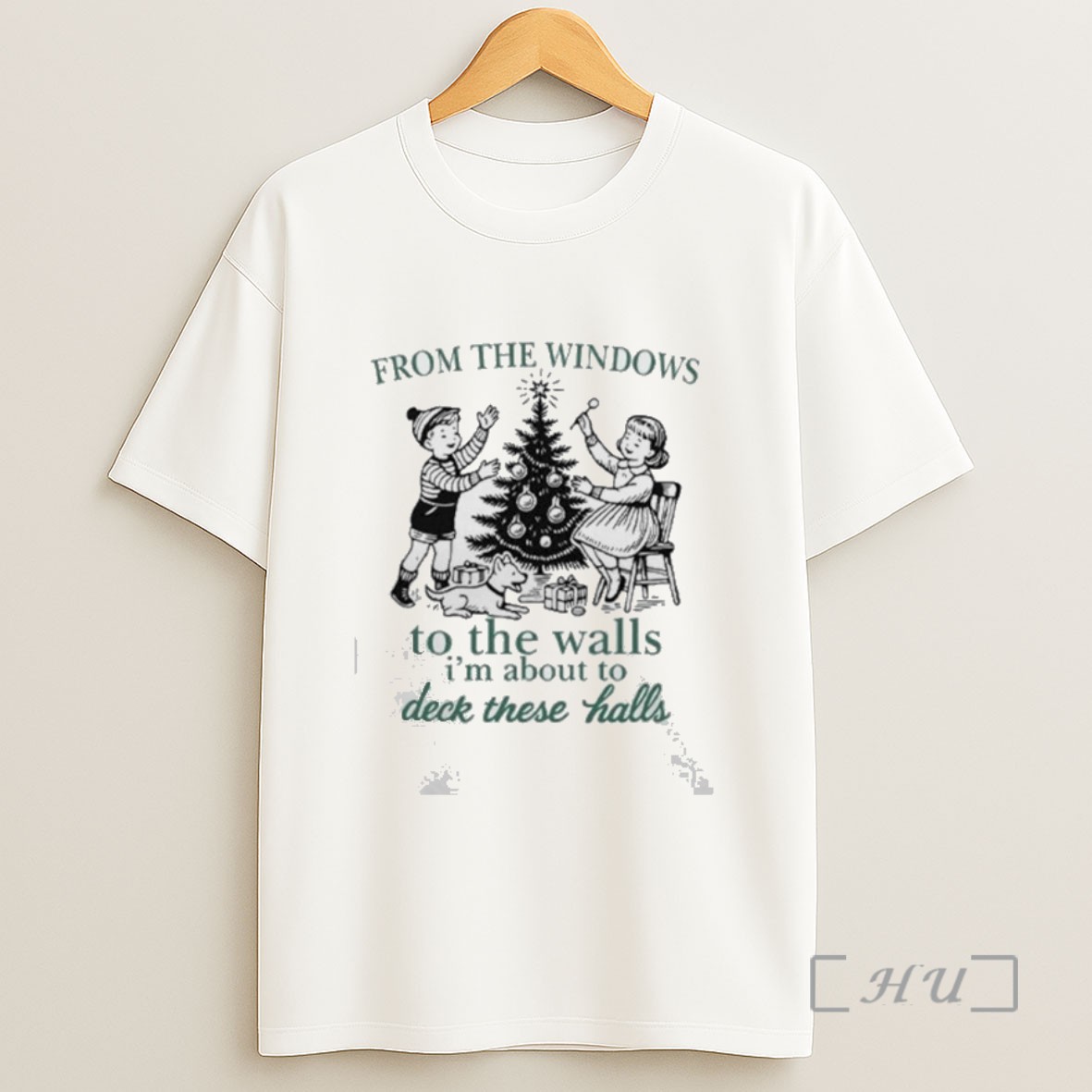 Officials From The Windows To The Walls Im About To Deck These Halls Sweatshirt Tee Shirt