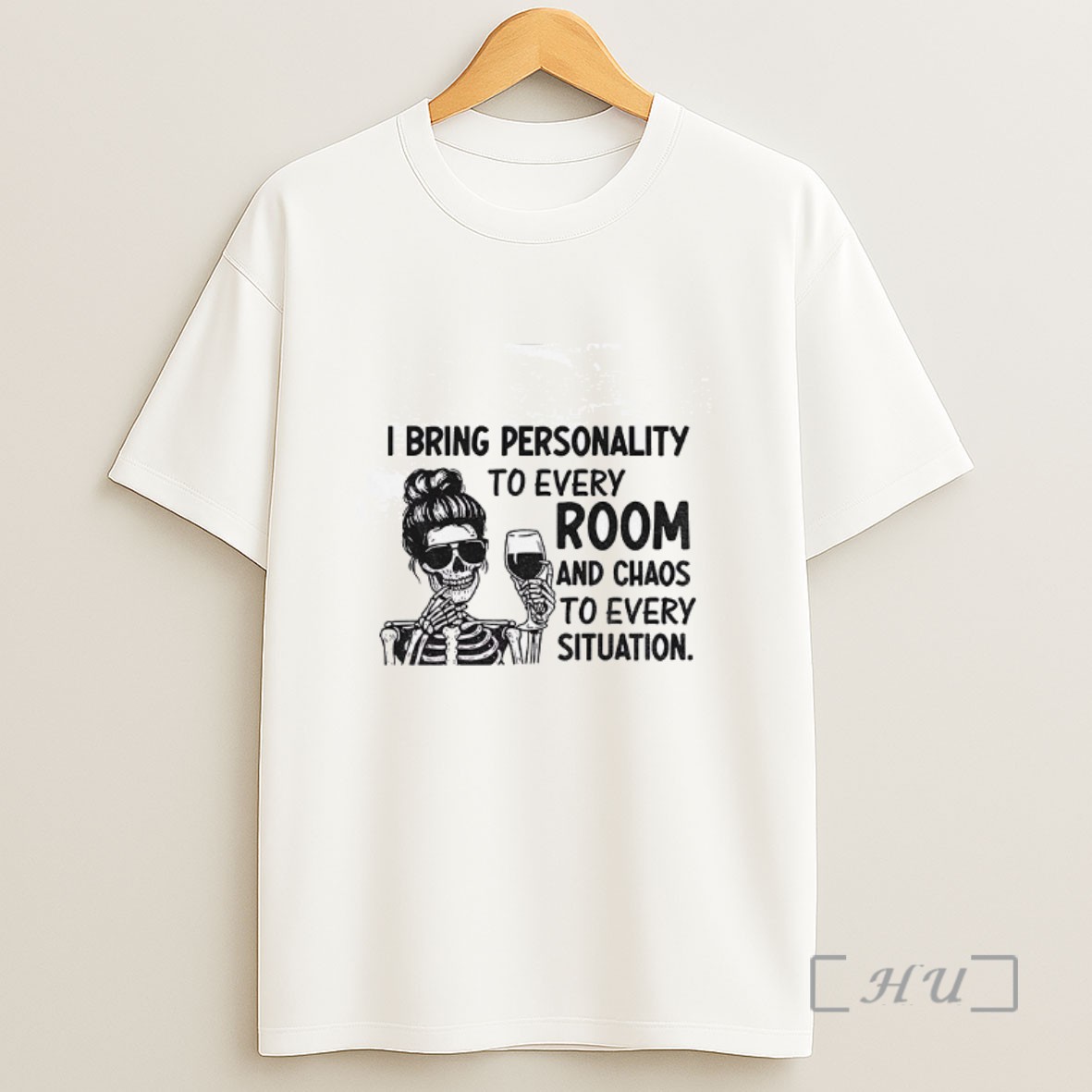 Officials Girl Skeleton I Bring Personality To Every Room And Chaos To Every Situation Sweatshirt Tee Shirt
