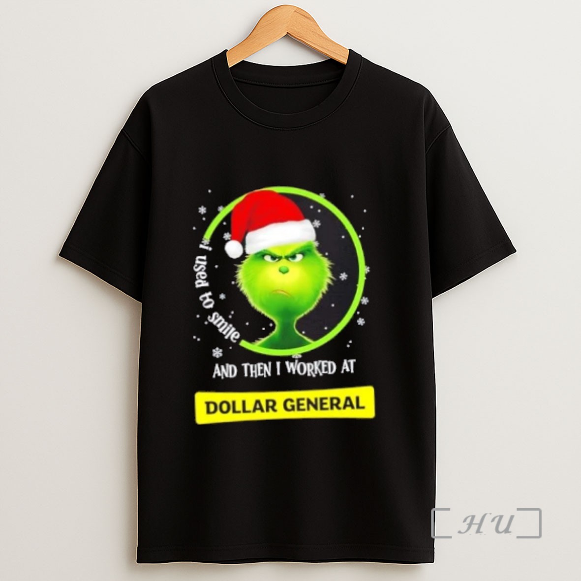Officials Grinch Christmas I Used To Smile And Then I Worked At Dollar General Sweatshirt Tee Shirt