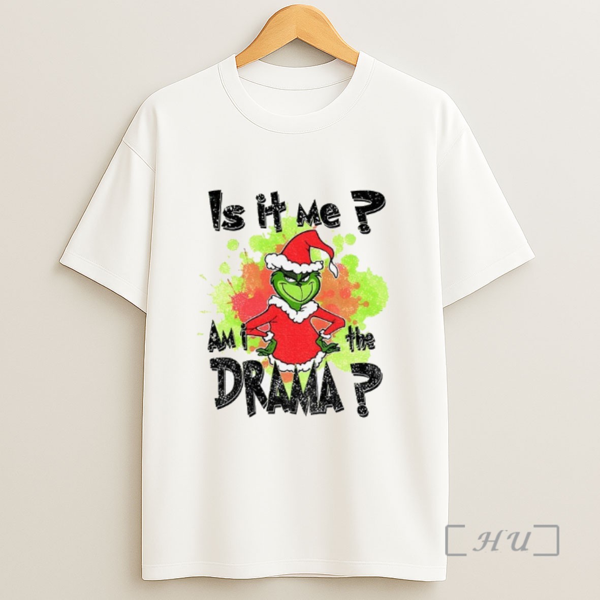 Officials Grinch Santa Hat Is It Me Am I The Drama Merry Christmas 2025 Sweatshirt Tee Shirt