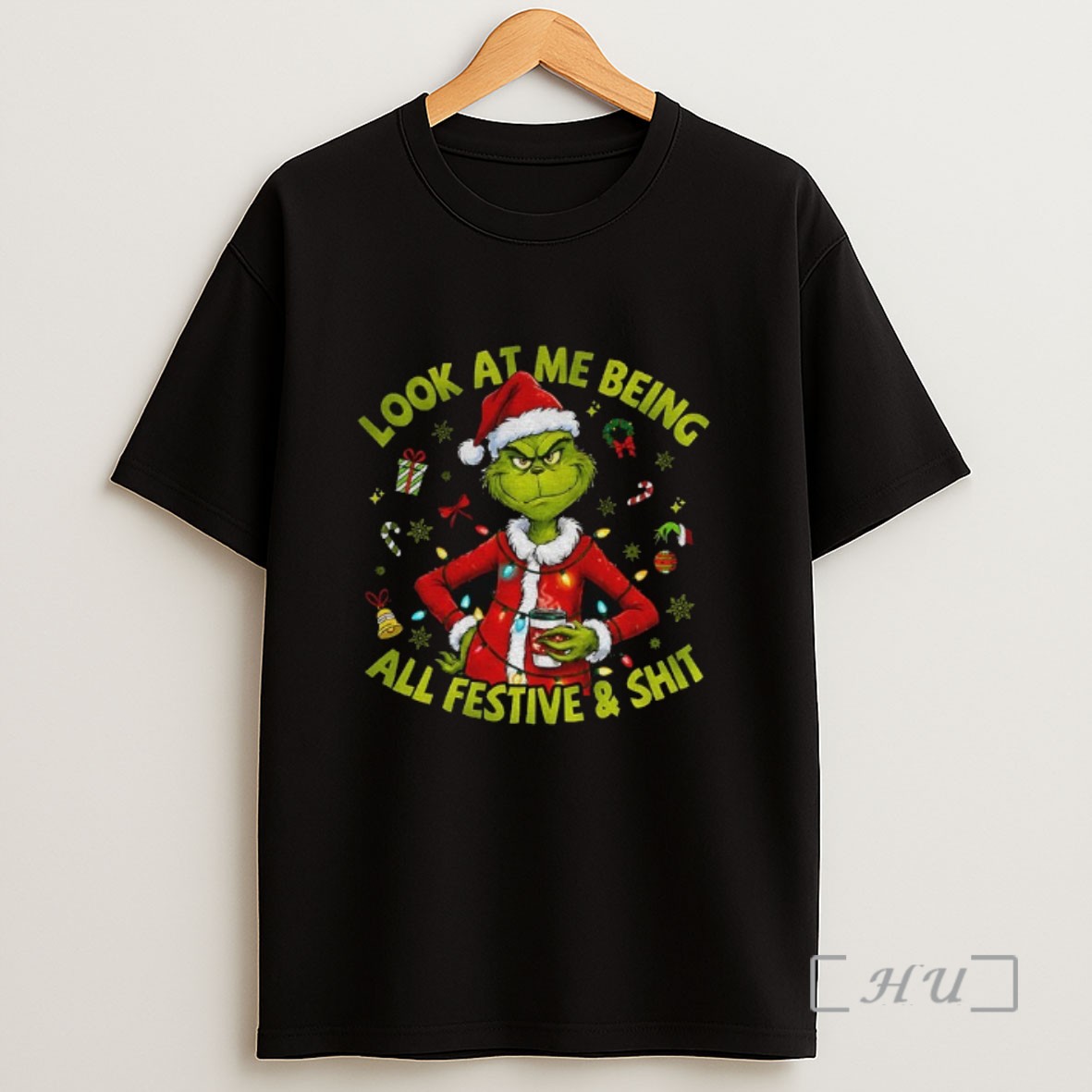 Officials Grinch Santa Hat Look At Me Being All Festive And Shit Merry Christmas Sweatshirt Tee Shirt