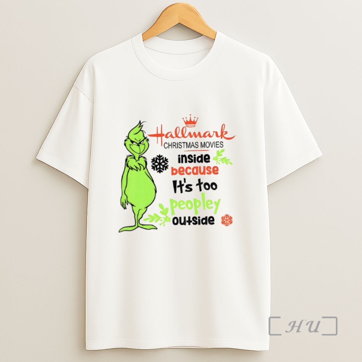 Officials Grinch Hallmark Christmas Movies Inside Because Its Too Peopley Outside Merry Christmas Sweatshirt Tee Shirt