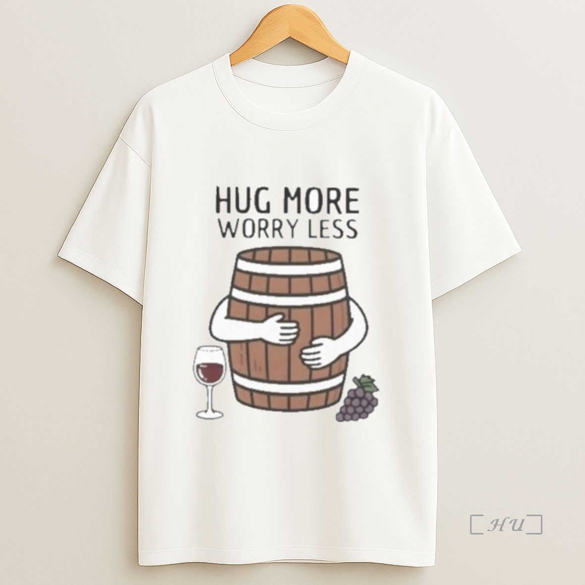 Officials Hug Wine Barrel More Worry Less Sweatshirt Tee Shirt