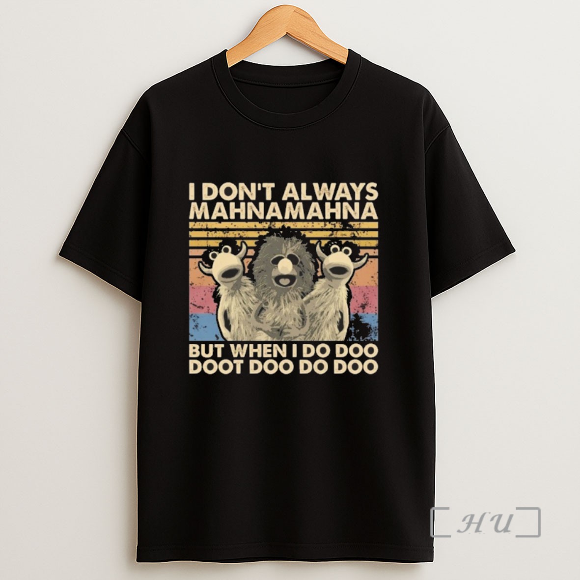 Officials I Dont Always Mahna Mahna But When I Do Doo Doot Doo Themup 2025 Sweatshirt Tee Shirt