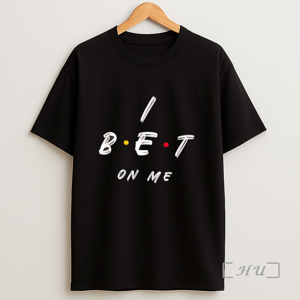 Officials I Bet On Me Sweatshirt Tee Shirt