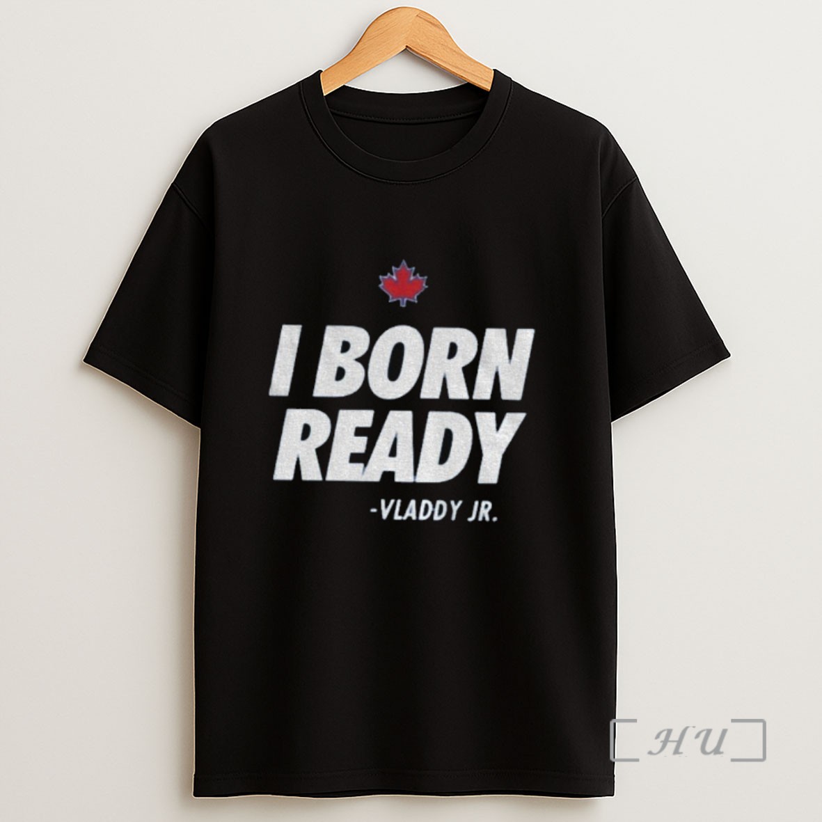 Officials I Born Ready Vladimir Guerrero Jr Sweatshirt Tee Shirt