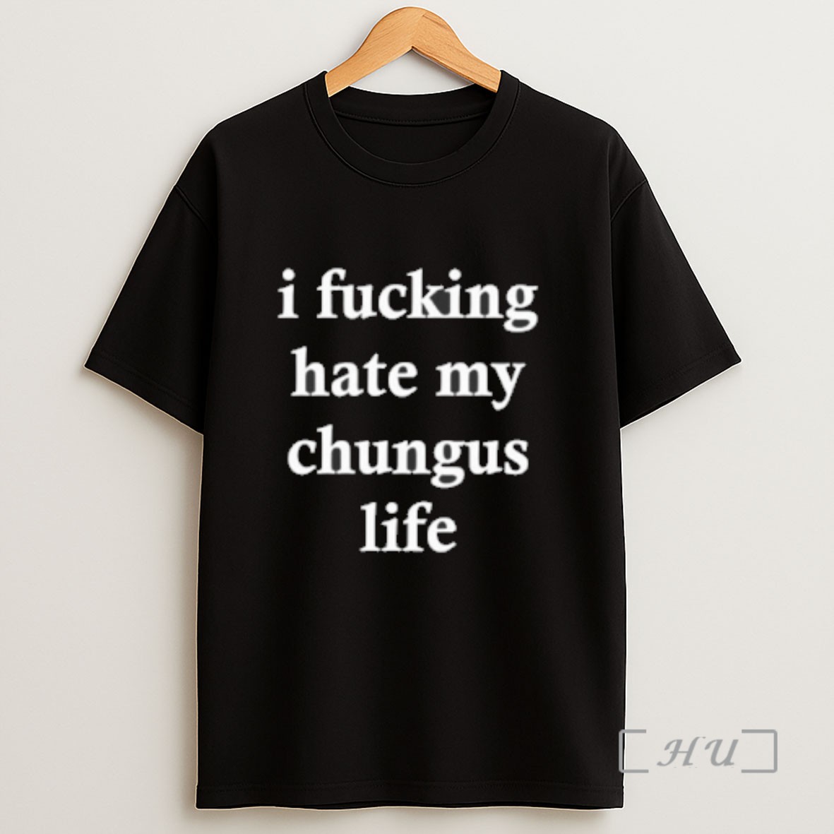 Officials I Fucking Hate My Chungus Life Sweatshirt Tee Shirt