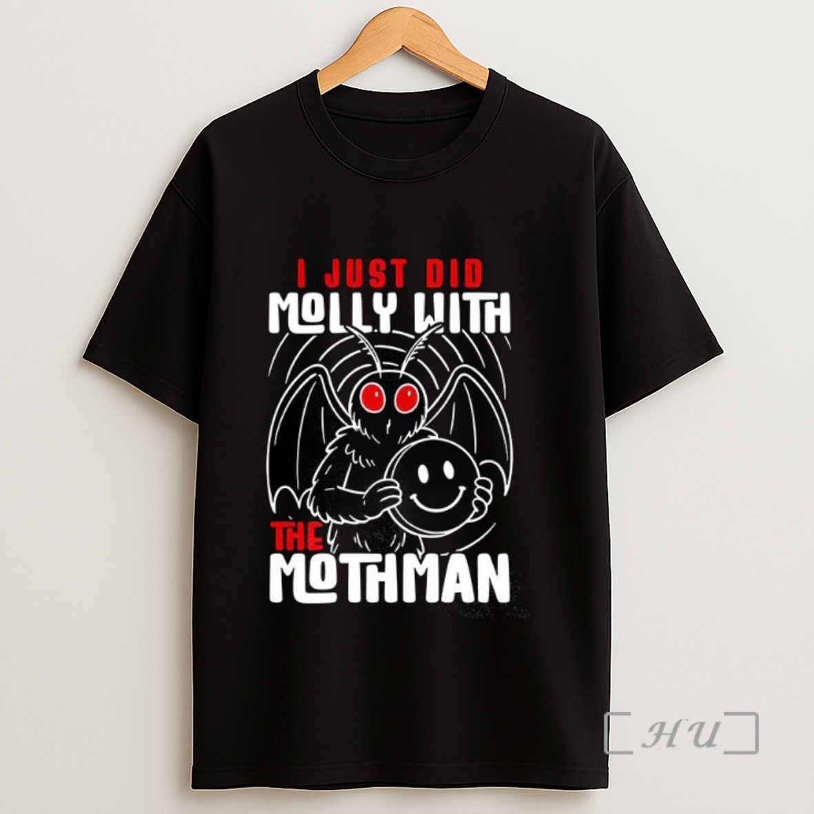Officials I Just Did Molly With The Mothman Mythical Creatures Sweatshirt Tee Shirt