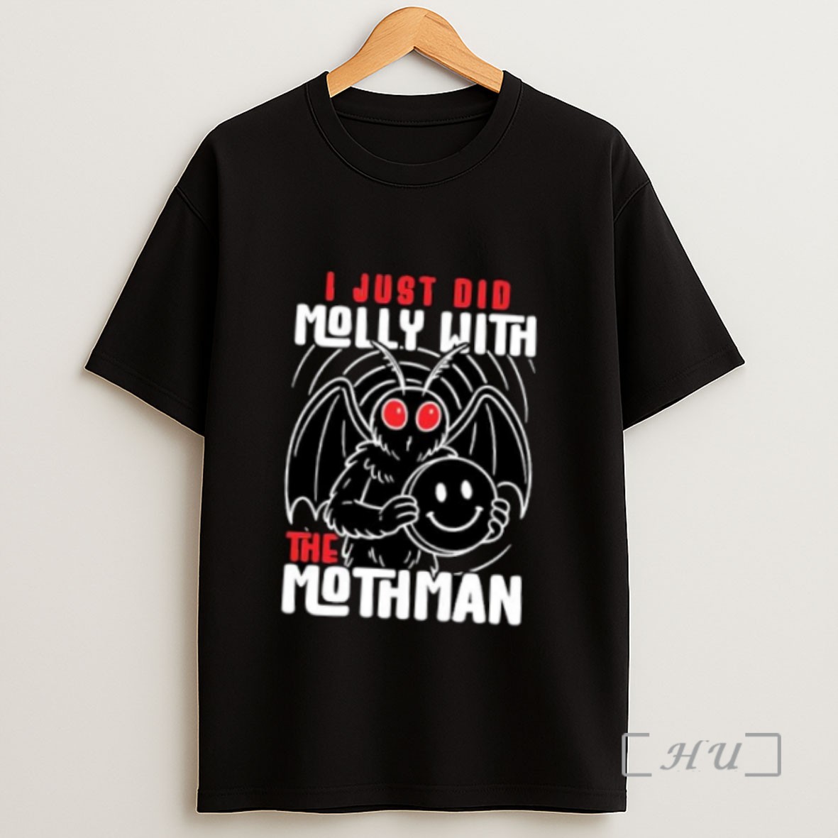 Officials I Just Did Molly With The Mothman Ornaments Sweatshirt Tee Shirt