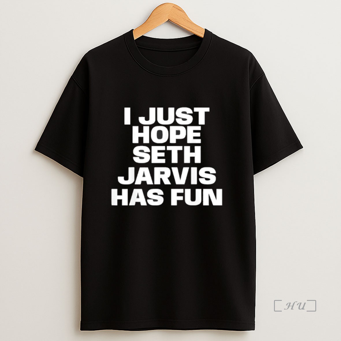 Officials I Just Hope Seth Jarvis Has Fun Sweatshirt Tee Shirt