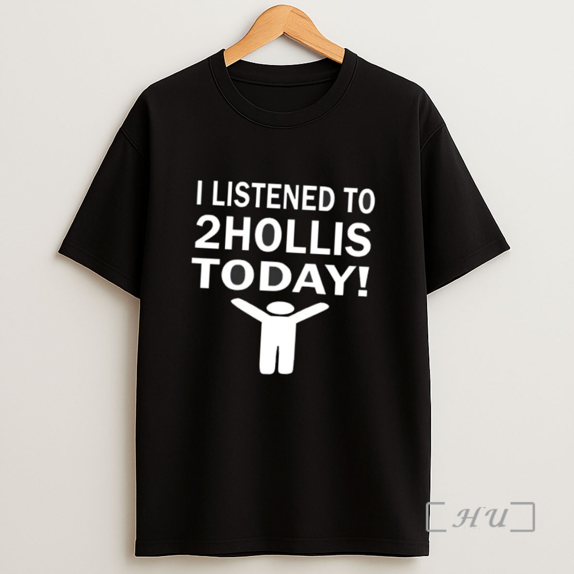 Officials I Listened To 2 Hollis Today Sweatshirt Tee Shirt