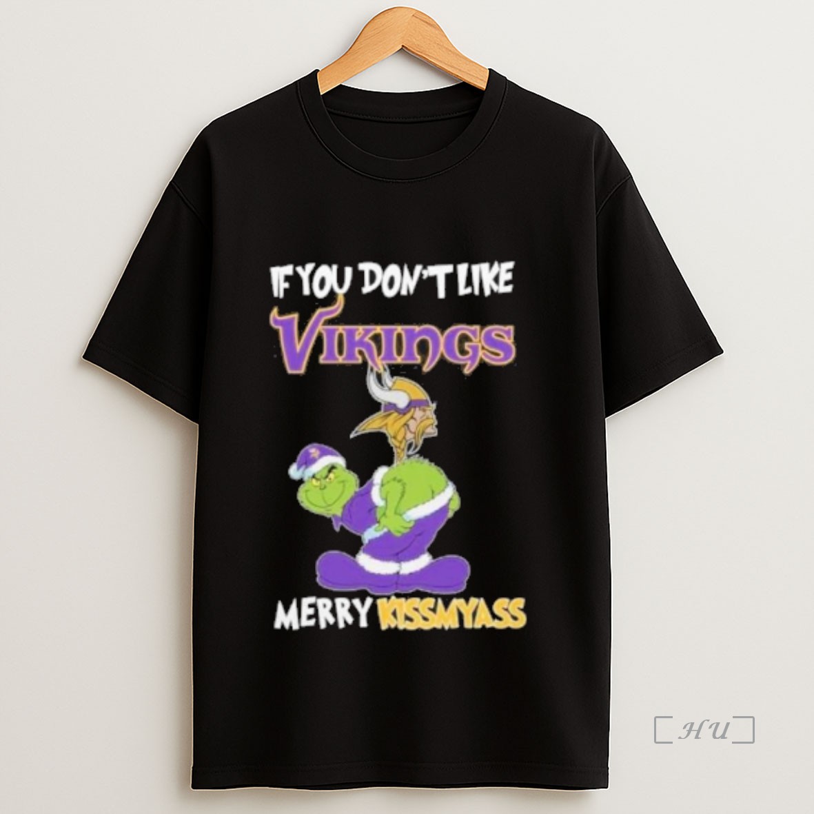 Officials If You Dont Like Minnesota Vikings Merry Kissmyass Grinch Christmas Sweatshirt Tee Shirt