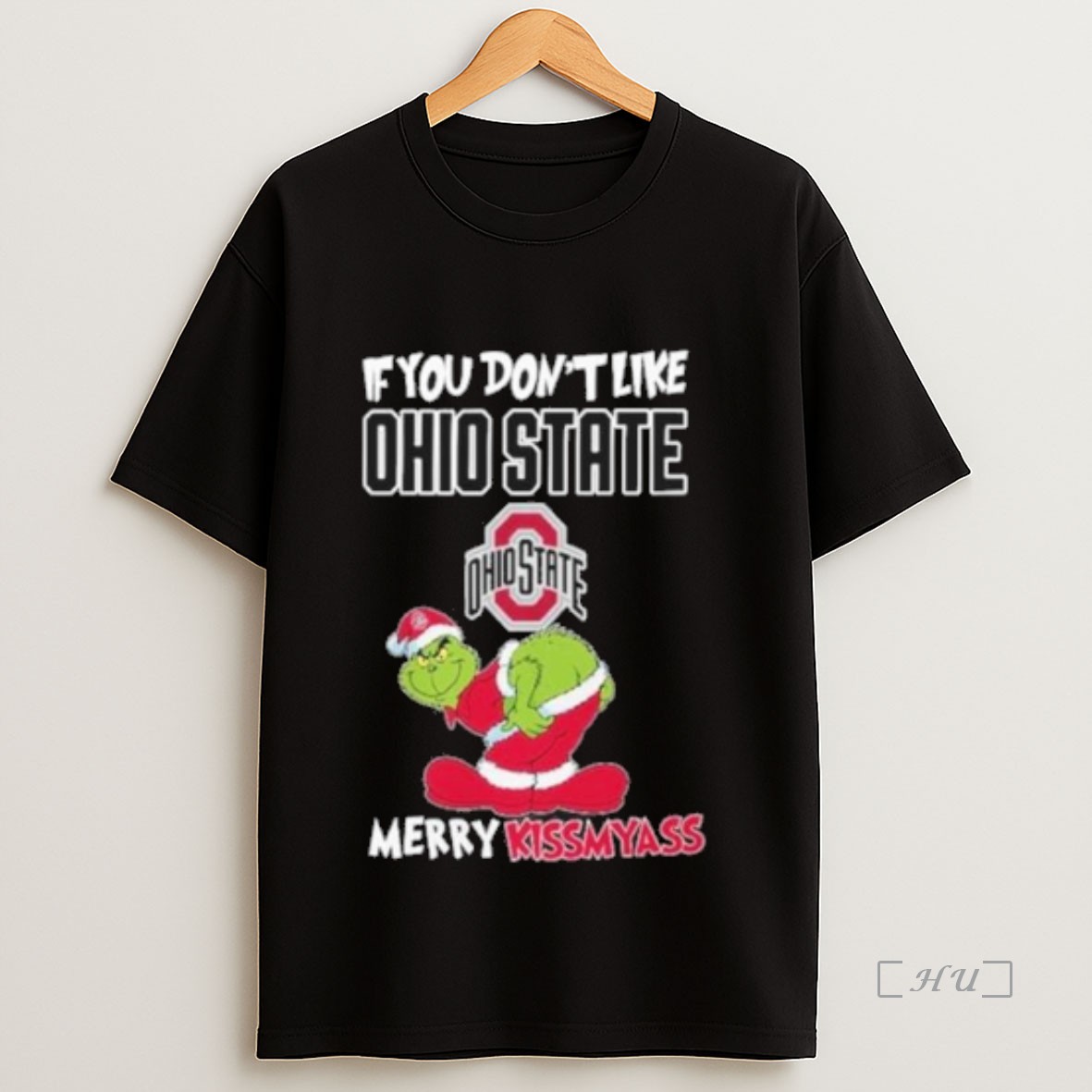 Officials If You Dont Like Ohio State Buckeyes Merry Kissmyass Grinch Christmas Sweatshirt Tee Shirt