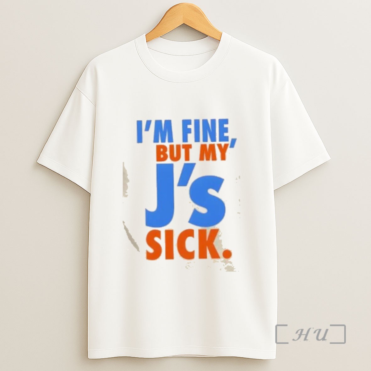 Officials Im Fine But My Js Sick Sweatshirt Tee Shirt