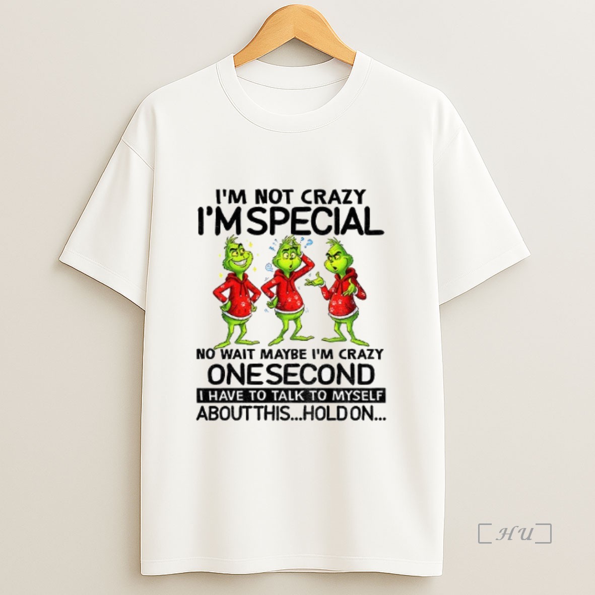 Officials Im Not Crazy Im Special No Wait Maybe Im Crazy One Second I Have To Talk To Myself About This Christmas Sweatshirt Tee Shirt