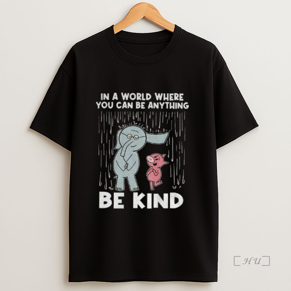 Officials In A World Where You Can Be Anything Be Kind Elephant And Piggie Sweatshirt Tee Shirt