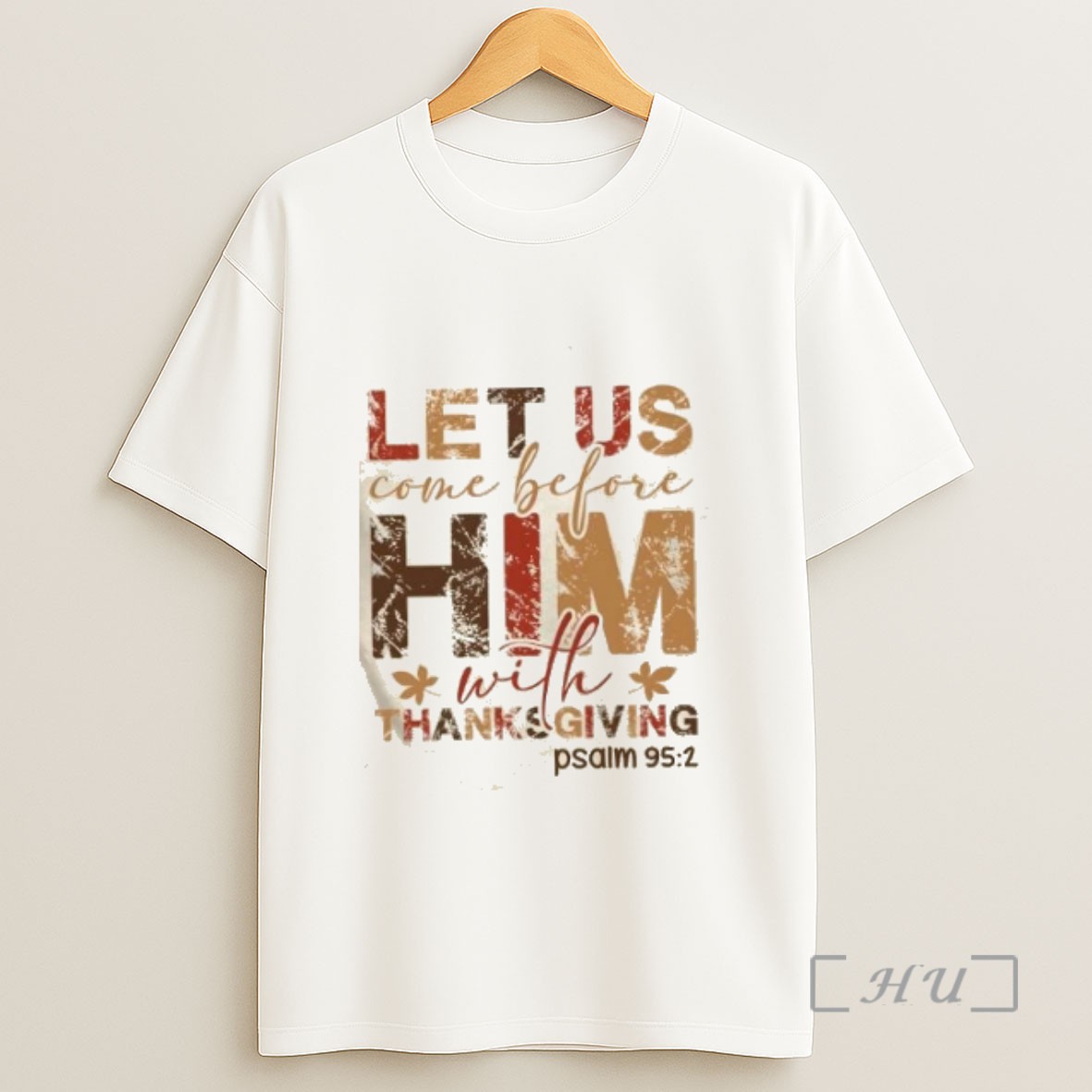 Officials Let Us Come Before Him With Thanksgiving Sweatshirt Tee Shirt