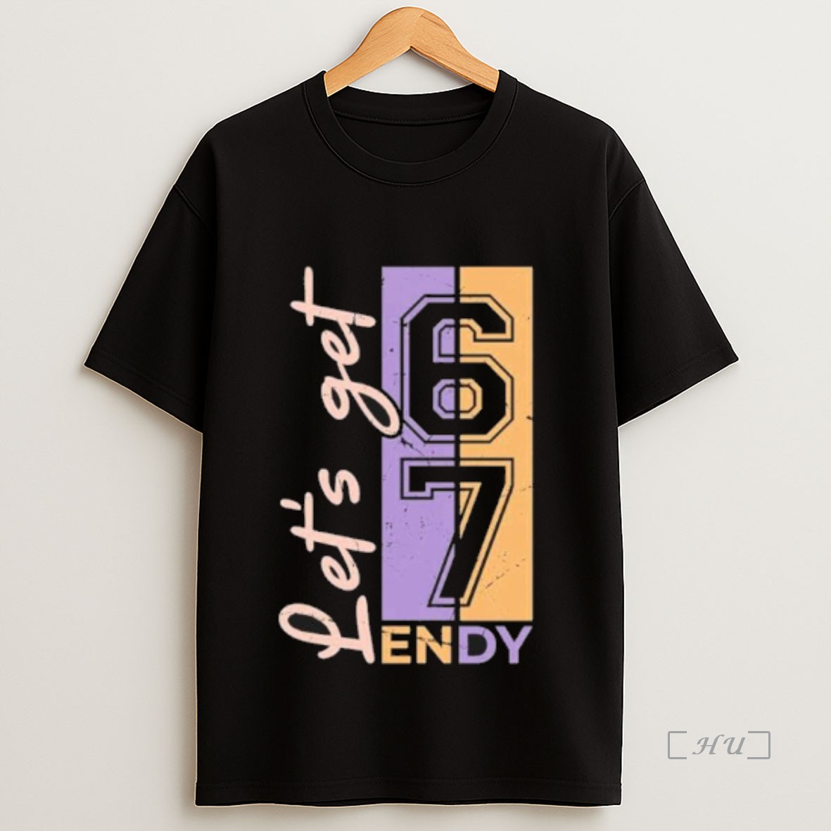 Officials Lets Get 6 7 Endy Sweatshirt Tee Shirt