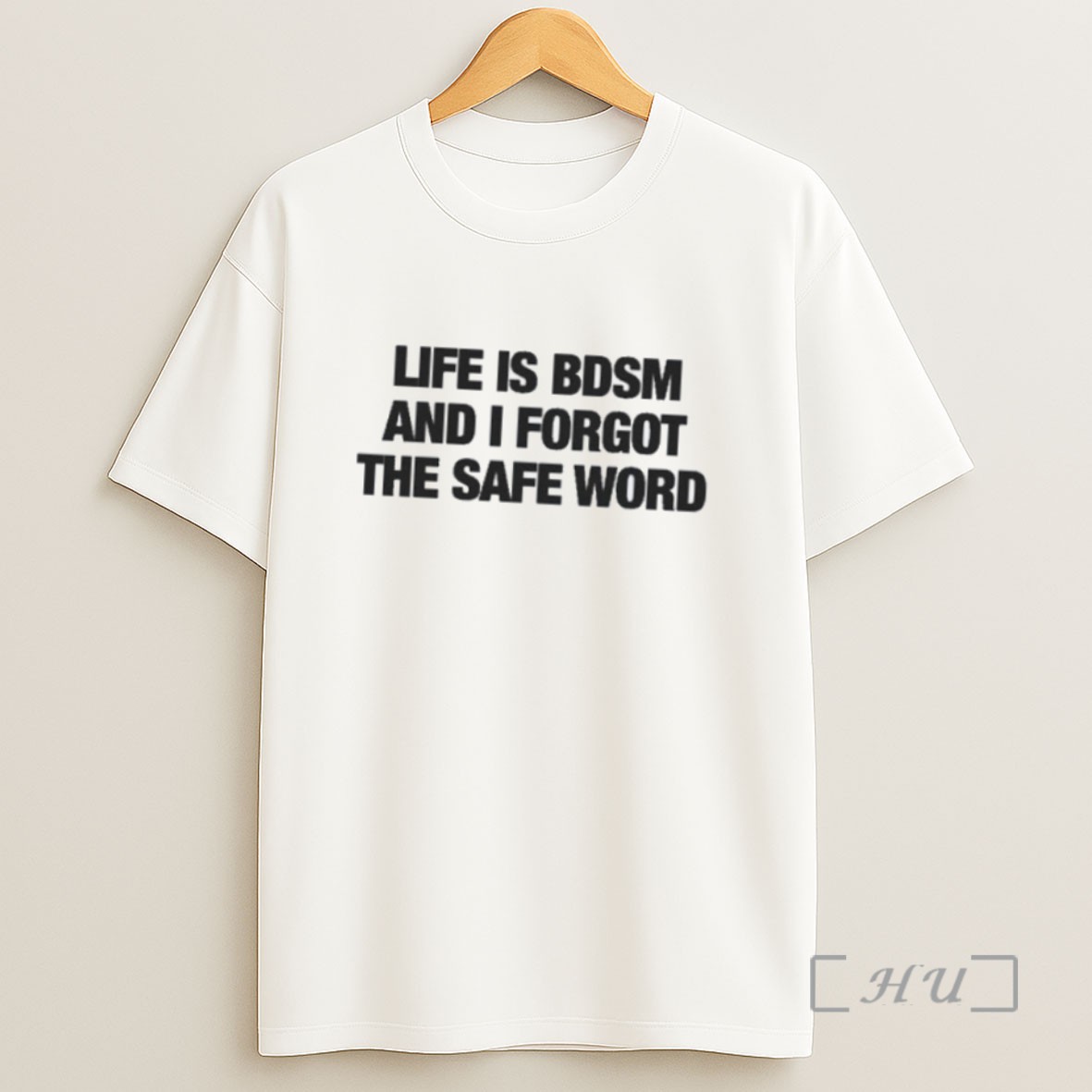 Officials Life Is Bdsm And I Forgot The Safe Word Sweatshirt Tee Shirt