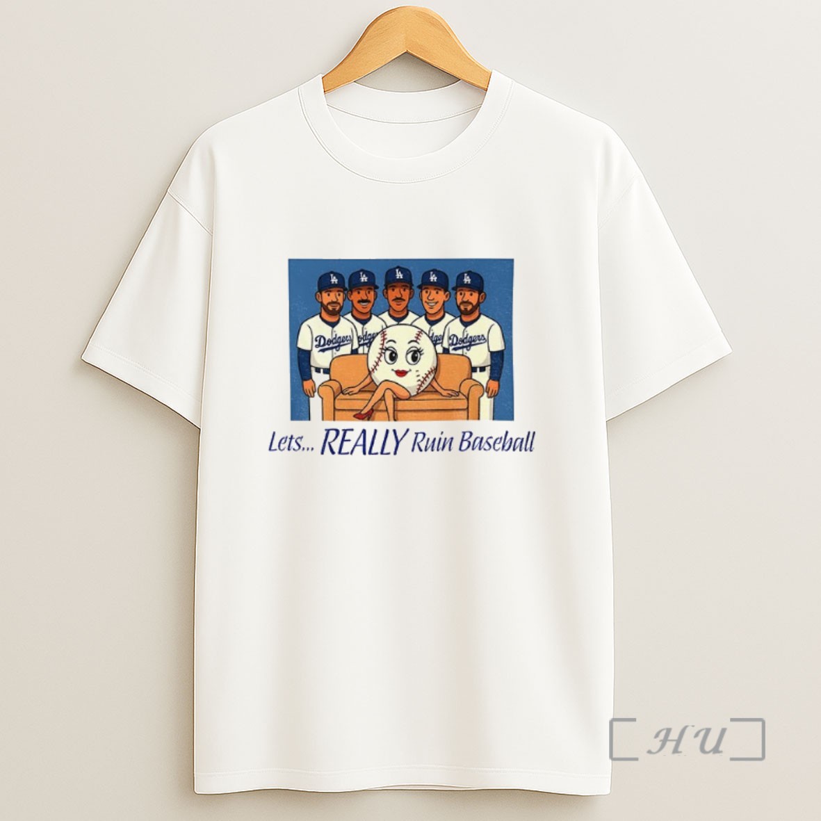 Officials Los Angeles Dodgers Baseball Lets Really Ruin Baseball National League Champions Sweatshirt Tee Shirt