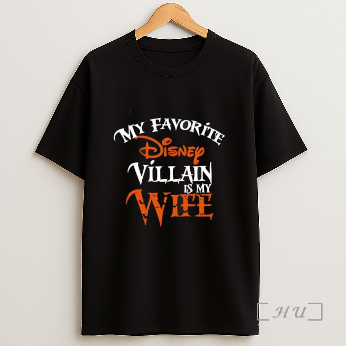 Officials My Favorite Disney Villain Is My Wife Disney Sweatshirt Tee Shirt
