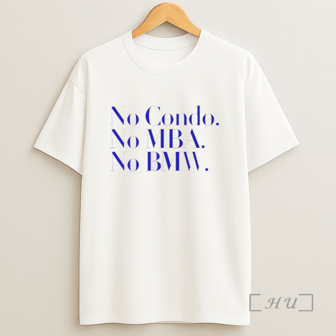 Officials No Condo No Mba No Bmw Sweatshirt Tee Shirt
