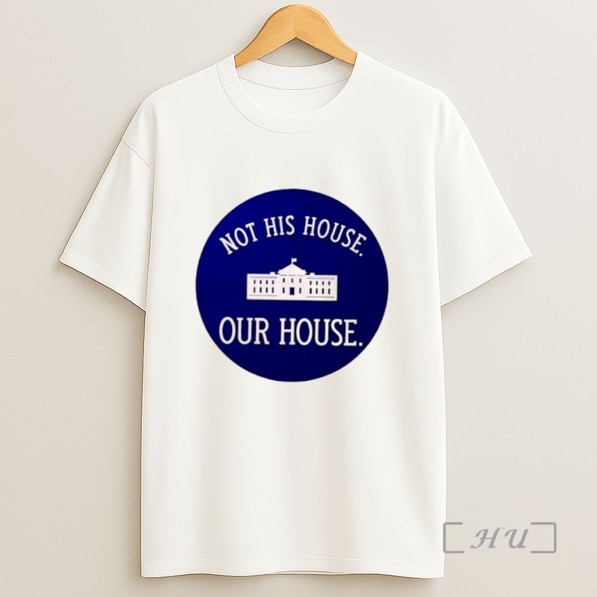 Officials Not His House Our House White House Sweatshirt Tee Shirt