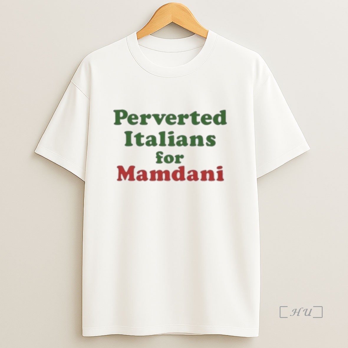 Officials Perverted Italians For Mamdani Sweatshirt Tee Shirt