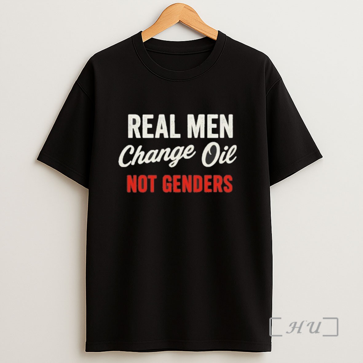 Officials Real Men Change Oil Not Genders Sweatshirt Tee Shirt