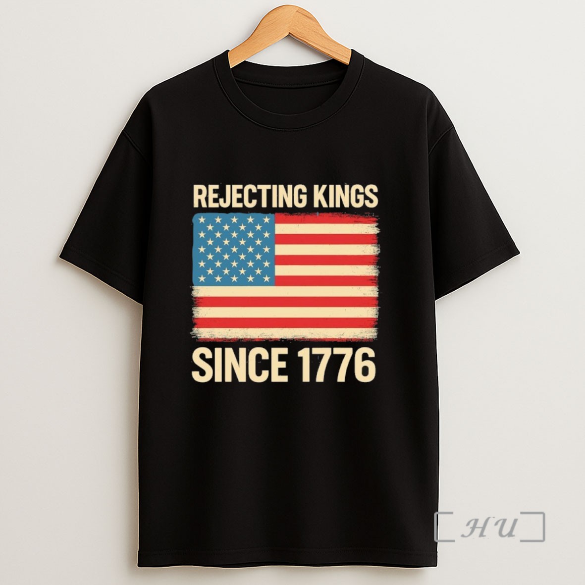 Officials Rejecting Kings Since 1776 Usa Flag Sweatshirt Tee Shirt