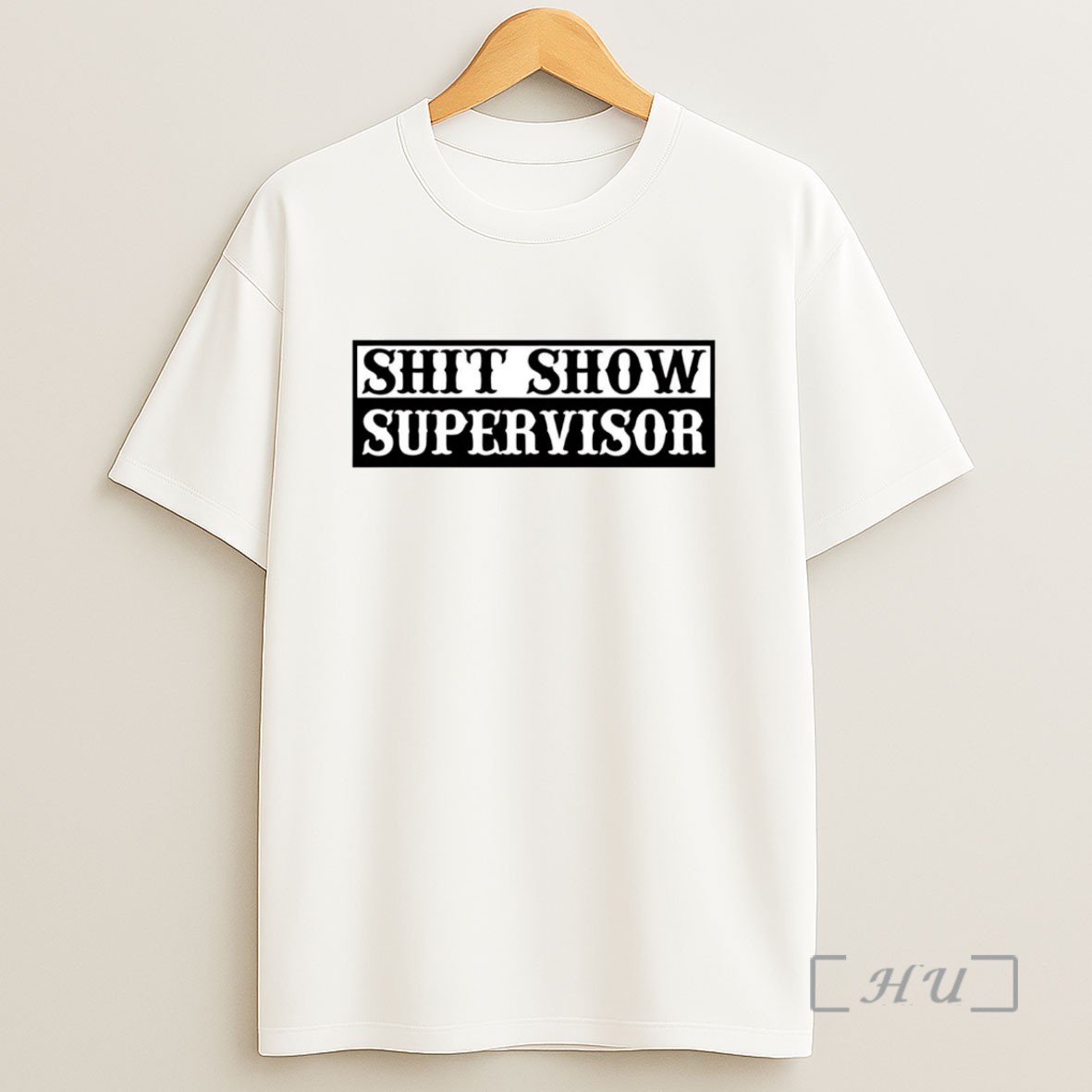 Officials Shit Show Supervisor Sweatshirt Tee Shirt