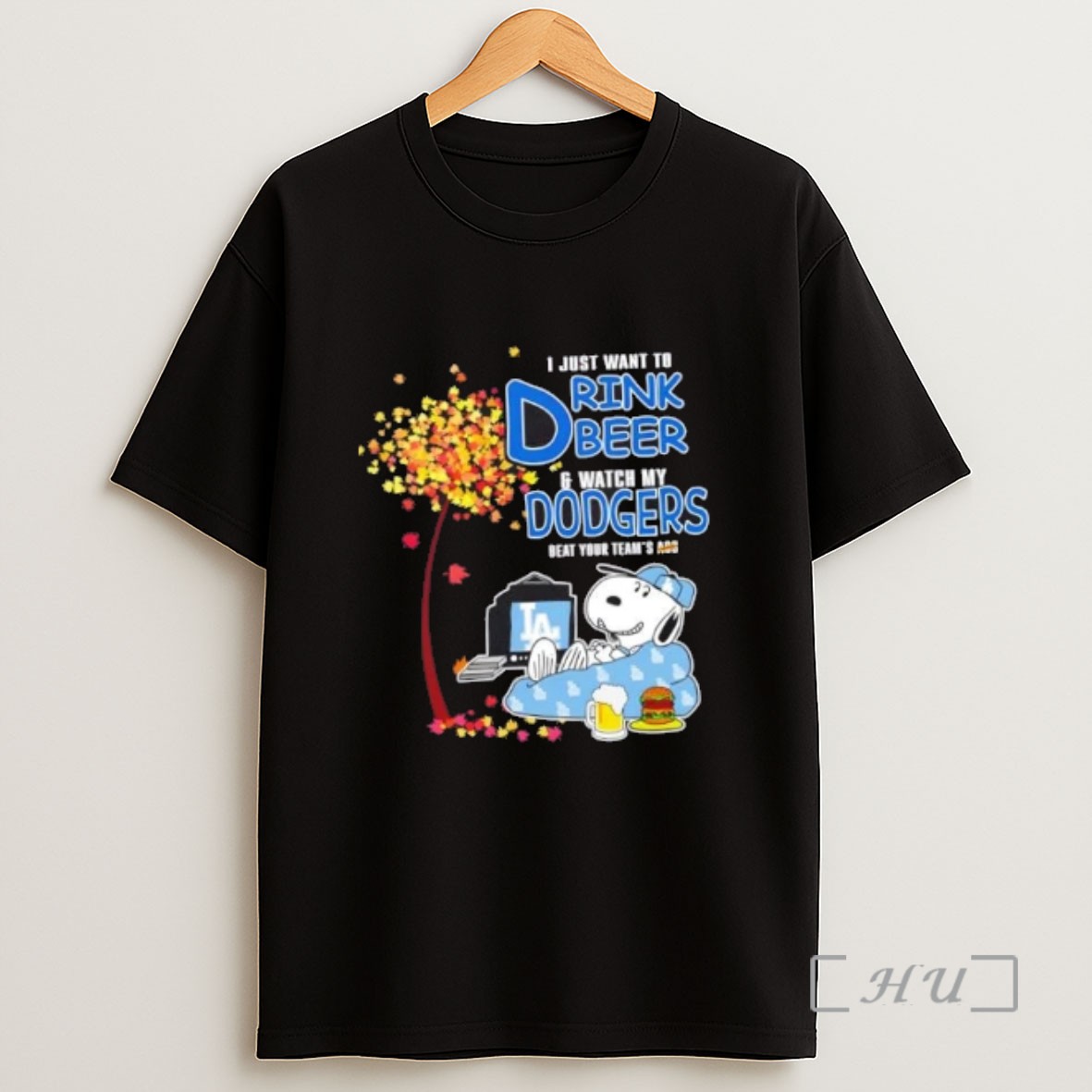 Officials Snoopy I Just Want To Drink Beer And Watch My Los Angeles Dodgers Beat Your Teams Ass Sweatshirt Tee Shirt