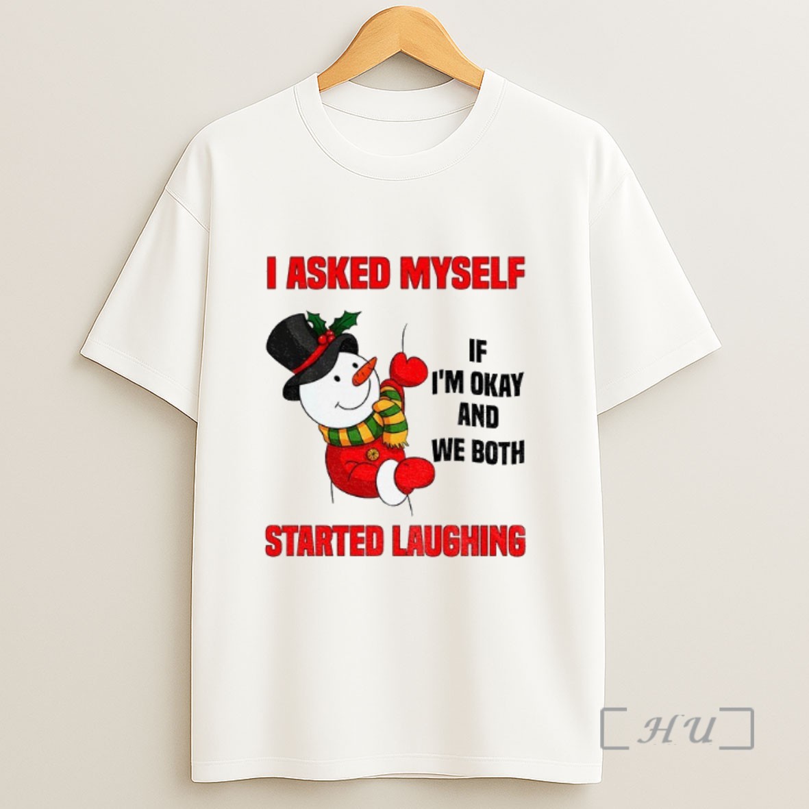 Officials Snowman I Asked Myself If Im Okay And We Both Started Laughing Christmas Sweatshirt Tee Shirt