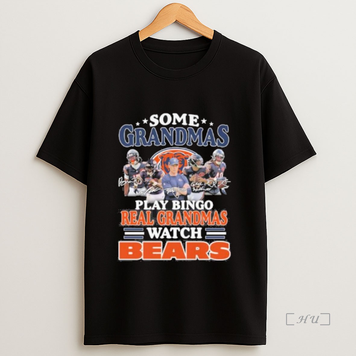 Officials Some Grandmas Play Bingo Real Grandmas Watch Chicago Bears Signatures Sweatshirt Tee Shirt