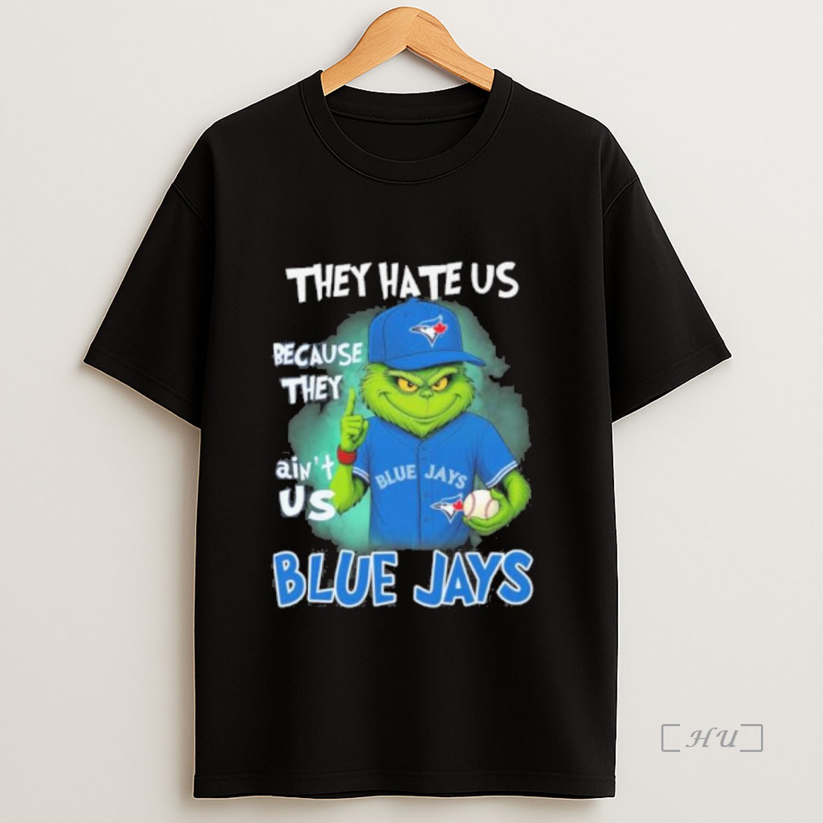 Officials They Hate Us Cause They Aint Us Toronto Blue Jays Grinch Christmas Sweatshirt Tee Shirt