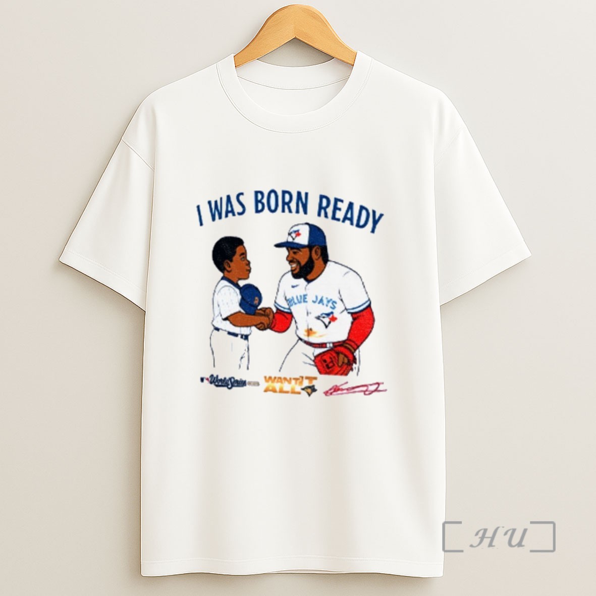Officials Toronto Blue Jays Vladimir Guerrero Jr Vladdy Baby I Was Born Ready Signature Sweatshirt Tee Shirt