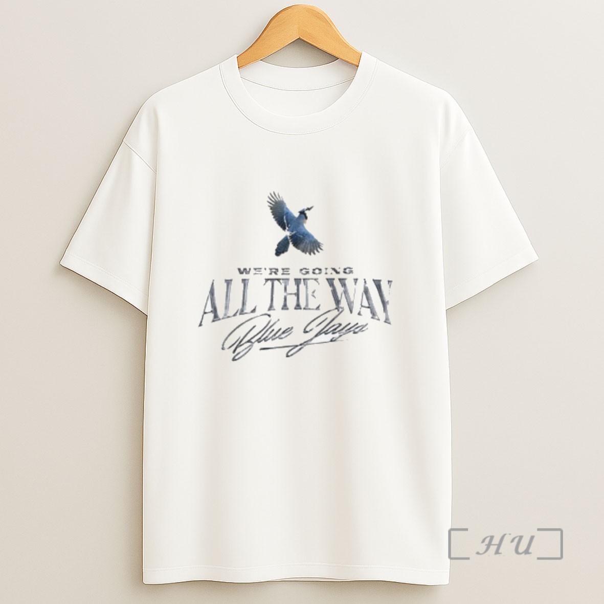 Officials Toronto Blue Jays World Series Were Going All The Way Blue Jays Sweatshirt Tee Shirt