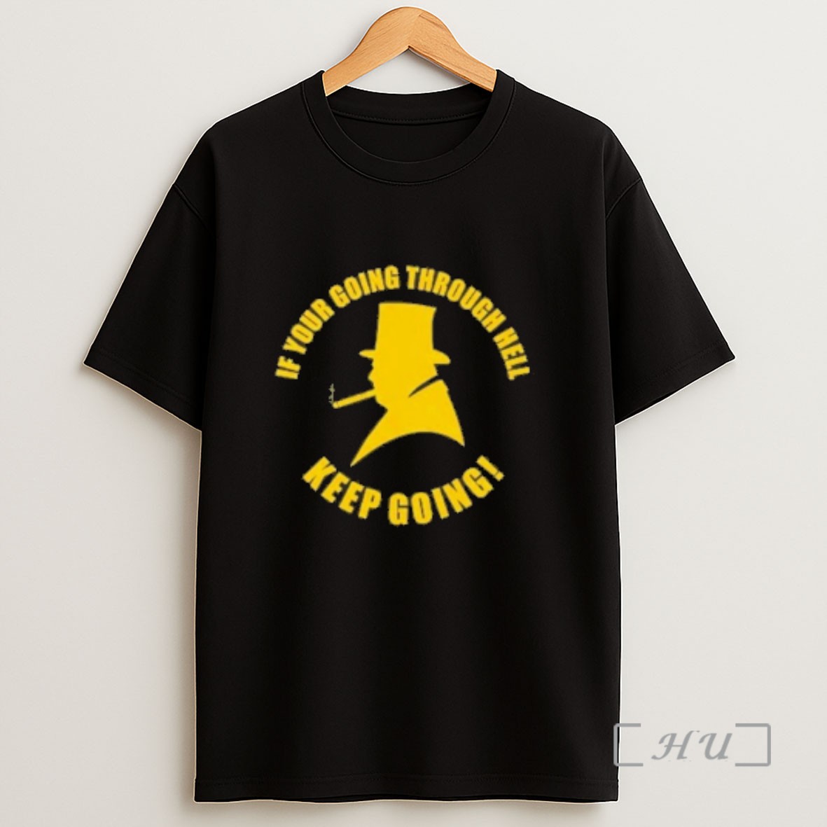Officials Winston Churchill If Your Going Through Hell Keep Going Sweatshirt Tee Shirt