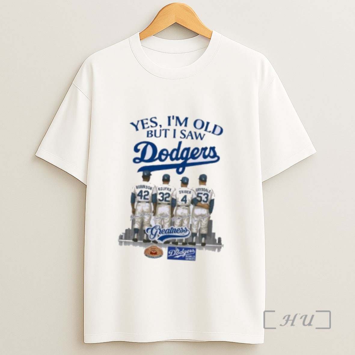 Officials Yes Im Old But I Saw La Dodgers Legends Greatness World Series Sweatshirt Tee Shirt