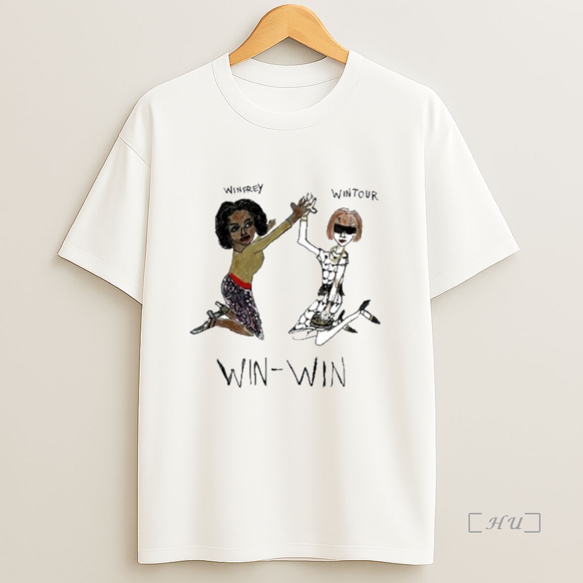 Officials Elaine Turner Winfrey Wintour Win Win Sweatshirt Tee Shirt