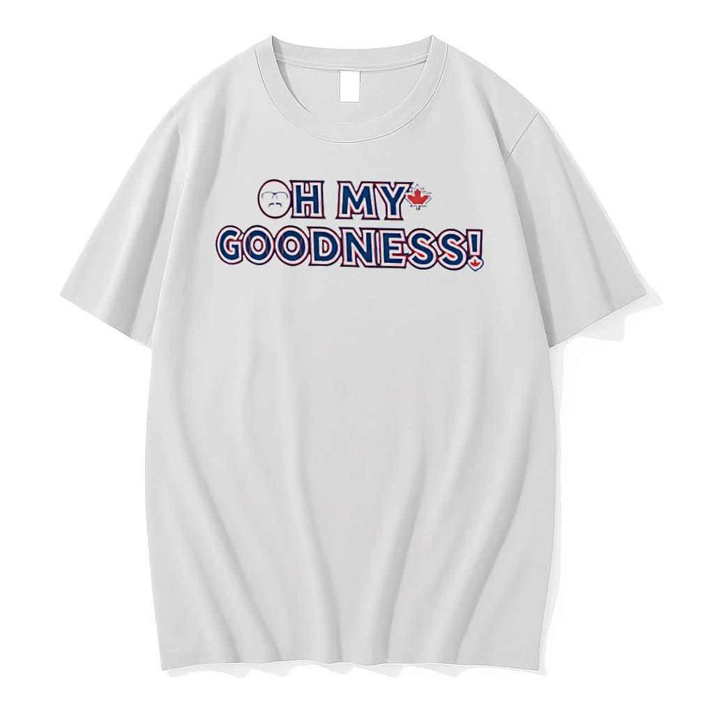Oh My Goodness Toronto Blue Jays Shirts