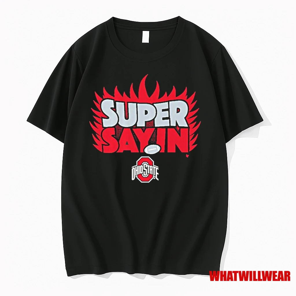 Ohio State Buckeyes Football Julian Sayin Super Sayin Shirts