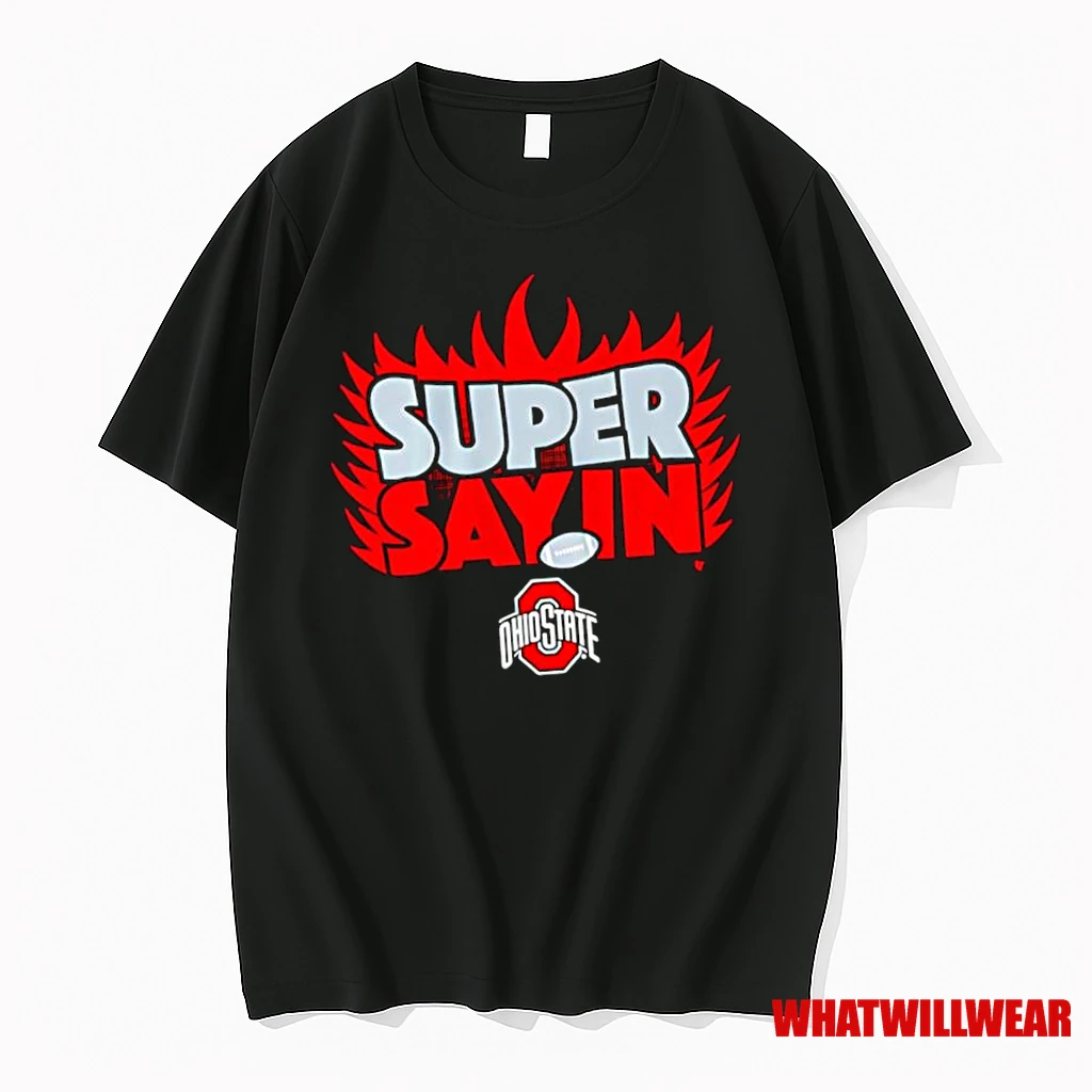 Ohio State Football Julian Sayin Super Sayin Shirts